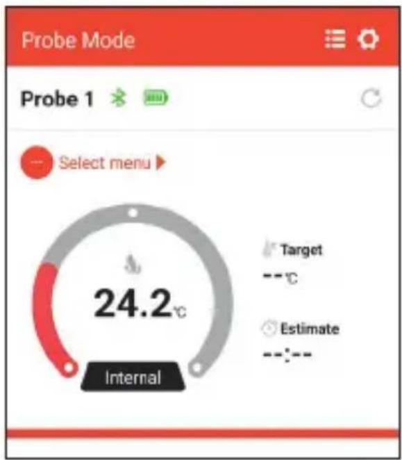 Probe Mode Probe 1 Select menu 24.2°C Internal Target --℃ Estimate --:--