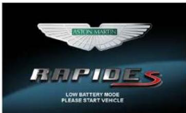 ASTON MARTIN RAPIDES LOW BATTERY MODE PLEASE START VEHICLE