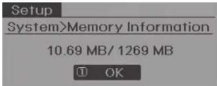 Setup System>Memory Information 10.69 MB/ 1269 MB OK