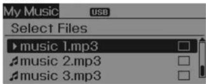 My Music USB Select Files ►music 1.mp3 ►music 2.mp3 ►music 3.mp3