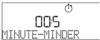 00:5 MINUTE-MINDER