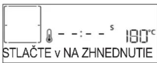 STLAČTE v NA ZHNEDNUTIE