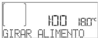 [ ] 100 180°C GIRAR ALIMENTO