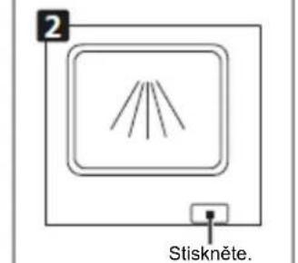 2 Stiskněte.