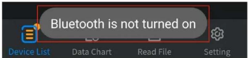 Bluetooth is not turned on Device List Data Chart Read File Setting