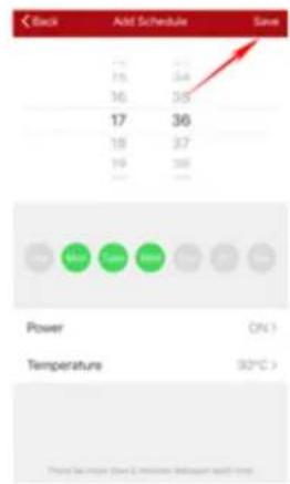 Back Add Schedule Save 15 25 35 36 37 17 36 18 37 19 36 20 Power ON > Temperature 30°C > This is more (over 5 minutes) because we'll miss