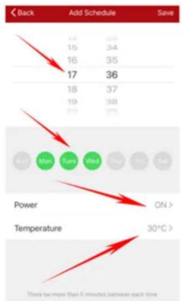 Back Add Schedule Save 14 20 15 34 16 35 17 36 18 37 19 38 20 21 Mon Tues Wed Sun Sat Power ON > Temperature 30°C > There be more than 6 minutes between each time