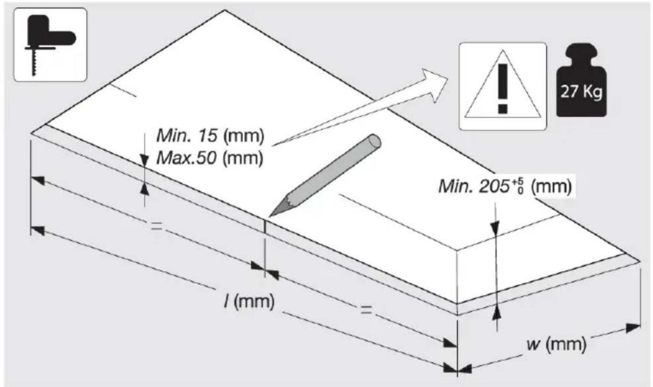 Min. 15 (mm) Max.50 (mm) Min. 205+5₀ (mm) l (mm) w (mm) 27 Kg