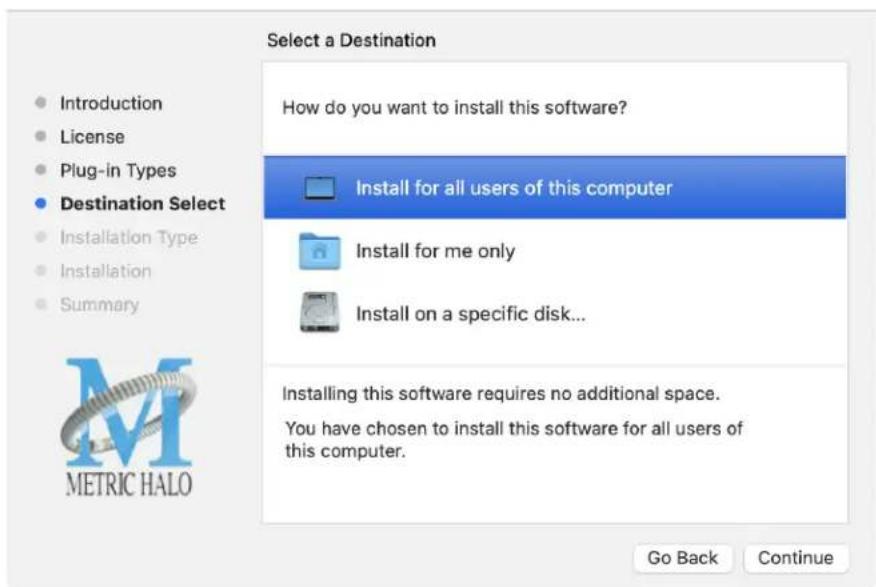 Select a Destination How do you want to install this software? Install for all users of this computer Install for me only Install on a specific disk... Installing this software requires no additional space. You have chosen to install this software for all users of this computer. Go Back Continue