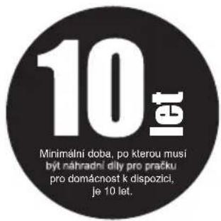 10 let Minimální doba, po kterou musi být nahradní díly pro pračku pro domácnost k dispozici, Je 10 let.