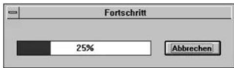Fortschritt 25% Abbrechen