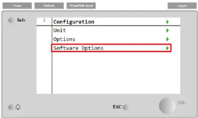 Name Refresh Show/Hide trend Logout Info 1 Configuration Unit Options Software Options ESC OK