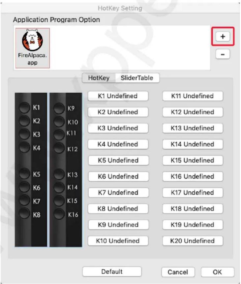 HotKey Setting Application Program Option FireAlpaca. app HotKey SliderTable K1 Undefined K11 Undefined K2 Undefined K12 Undefined K3 Undefined K13 Undefined K4 Undefined K14 Undefined K5 Undefined K15 Undefined K6 Undefined K16 Undefined K7 Undefined K17 Undefined K8 Undefined K18 Undefined K9 Undefined K19 Undefined K10 Undefined K20 Undefined Default Cancel OK