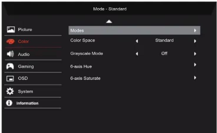 Mode - Standard Picture Color Audio Gaming OSD System Information Modes Color Space Standard Grayscale Mode Off 6-axis Hue 6-axis Saturate