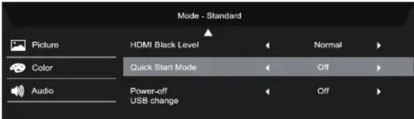 Mode - Standard Picture HDMI Black Level Normal Color Quick Start Mode Off Audio Power-off Off USB change