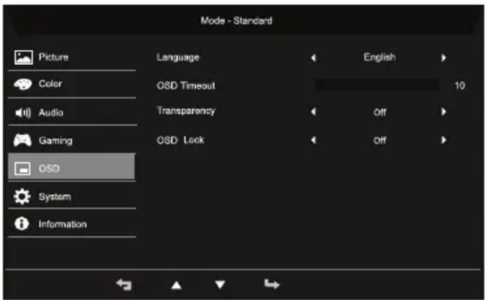 Mode - Standard Picture Color Audio Gaming OSD System Information Language OSD Timeout Transparency OSD Lock English 10 Off Off