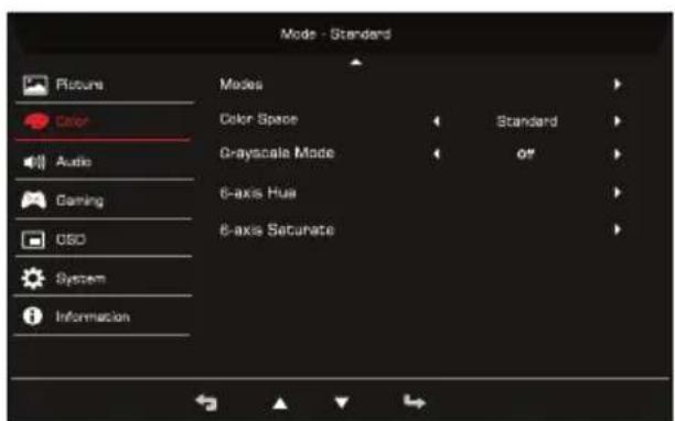 Mode - Standard Picture Color Audio Gaming OSO System Information Modes Color Space Standard 0-ryscale Mode off 6-axis Hua 6-axis Saturate