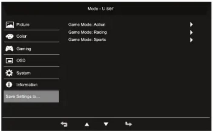 Mode - U Ser Picture Color Gaming OSD System Information Save Settings to .