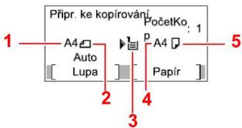 Připr. ke kopírování PočetKo: 1 A4 Auto Lupa p A4 Papír 1 2 3 5