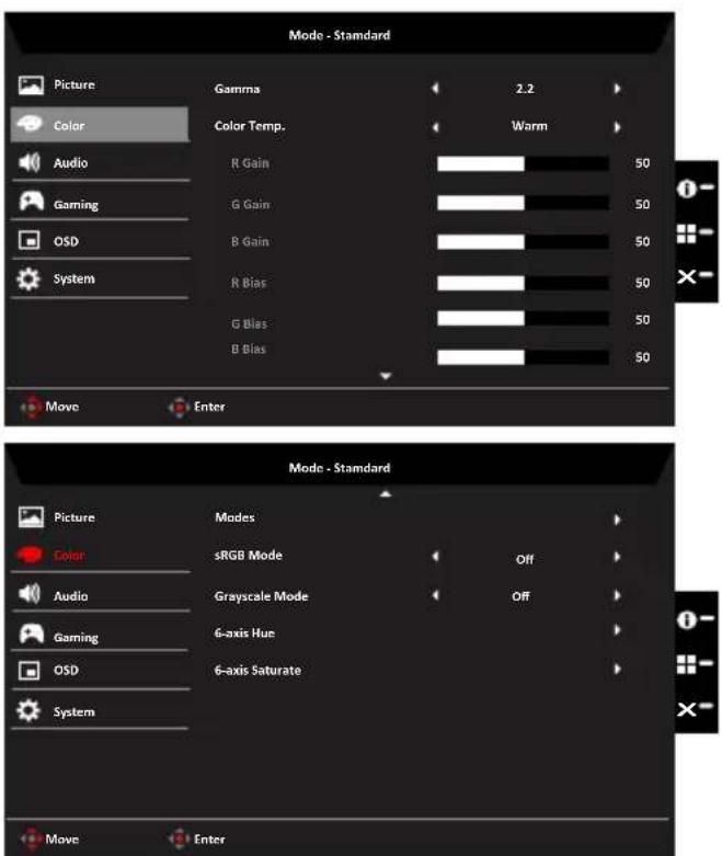 Mode - Standard Picture Gamma 2.2 Color Color Temp. Audio R Gain Warm Gaming G Gain 50 OSD B Gain 50 System R Bias 50 GBias 50 BBias 50 Move Enter Mode - Standard Picture Modes Color sRGB Mode Off Audio Grayscale Mode Off Gaming 6-axis Hue OSD 6-axis Saturate System Move Enter