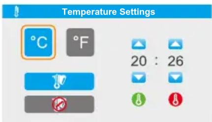 Temperature Settings °C °F 20 : 26