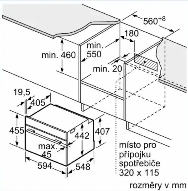 560+8 180 min. 460 min. 550 min. 20 19,5 405 455 max. 45 594 442 548 407 místo pro přípojku spotřebiče 320 x 115 rozměry v mm
