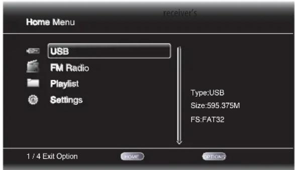 Home Menu receiver's USB FM Radio Playlist Settings Type:USB Size:595.375M FS:FAT32 1 / 4 Exit Option HOME OPTIONS