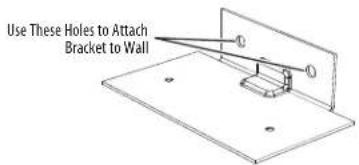 Use These Holes to Attach Bracket to Wall