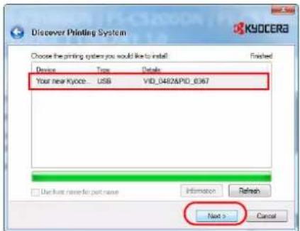 Discover Printing System Choose the printing system you would like to install Device Type Details Your new Kyoc USB VID_0482&PID_0367 Finished Use first name for part name Information Refresh Next > Cancel