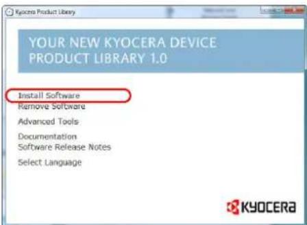 YOUR NEW KYOCERA DEVICE PRODUCT LIBRARY 1.0 Install Software Remove Software Advanced Tools Documentation Software Release Notes Select Language
