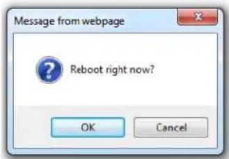 Message from webpage Reboot right now? OK Cancel