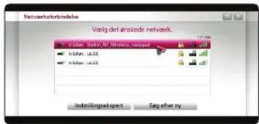 Netværksforbindelse Væig det anskede netværk. Våker: Søker, N° Wireless, torrupd brücken: uLGE brücken: uLGE Indstillingsetspert Seg after my