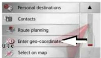 Personal destinations Contacts Route planning Enter geo-coordinates Select on map