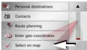 Personal destinations Contacts Route planning Enter geo-coordinates Select on map