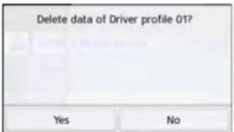 Delete data of Driver profile 01? Yes No