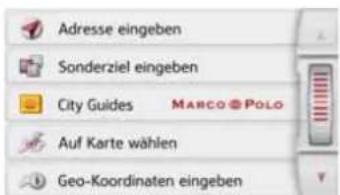 Adresse eingeben Sonderziel eingeben City Guides MARCO & POLO Auf Karte wählen Geo-Koordinaten eingeben