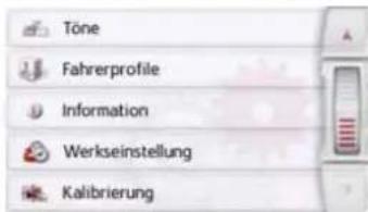 Töne Fahrerprofile Information Werkseinstellung Kalibrierung