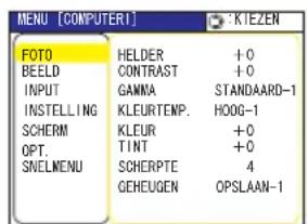 MENU [COMPUTERI] :KIEZEN FOTO HELDER +0 BEELD CONTRAST +0 INPUT GAMMA STANDAARD-1 INSTALLING KLEURTEMP. HOOG-1 SCHERM KLEUR +0 OPT.TINT +0 SNELMENU SCHERPTE 4 GEHEUGEN OPSLAAN-1