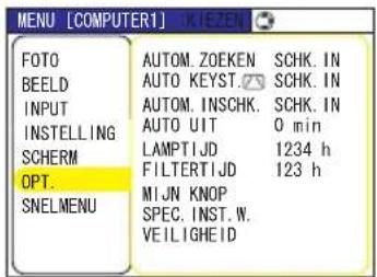 MENU [COMPUTER1] FOTO BEELD INPUT INSTALLING SCHERM OPT. SNELMENU AUTOM. ZOEKEN SCHK. IN AUTO KEYST SCHK. IN AUTOM. INSCHK. SCHK. IN AUTO UIT 0 min LAMPTIJD 1234 h FILTERTIJD 123 h MIJN KNOP SPEC. INST.W. VEILIGHEID