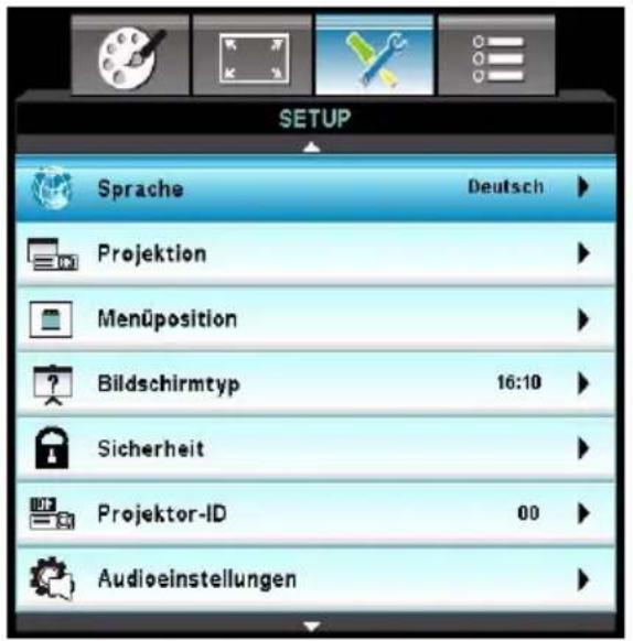 SETUP Sprache Deutsch Projektion Menüposition Bildschirmtyp 16:10 Sicherheit Projektor-ID 00 Audioinstellungen