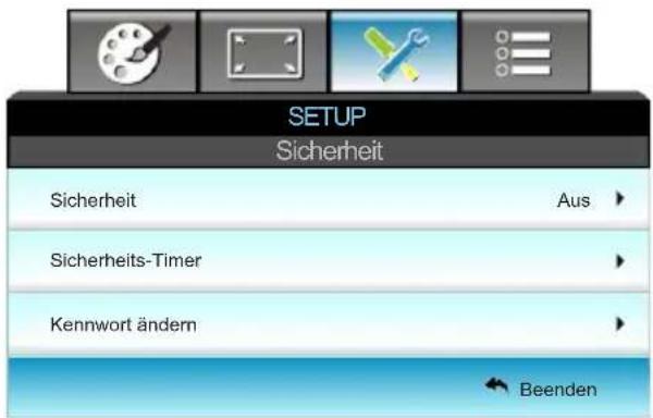 SETUP Sicherheit Sicherheit Aus > Sicherheits-Timer Kennwort ändern Beenden