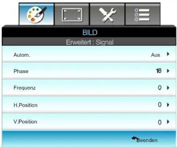 BILD Erweitert : Signal Autom. Aus ▶ Phase 16 ▶ Frequenz 0 ▶ H.Position 0 ▶ V.Position 0 ▶ Beenden