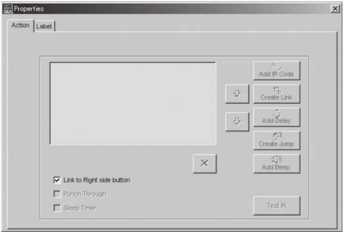 Properties Action Label Add IR Code Create Link Add Delay Create Jump Add Beep Link to Right side button Punch Through Sleep Timer Test IR