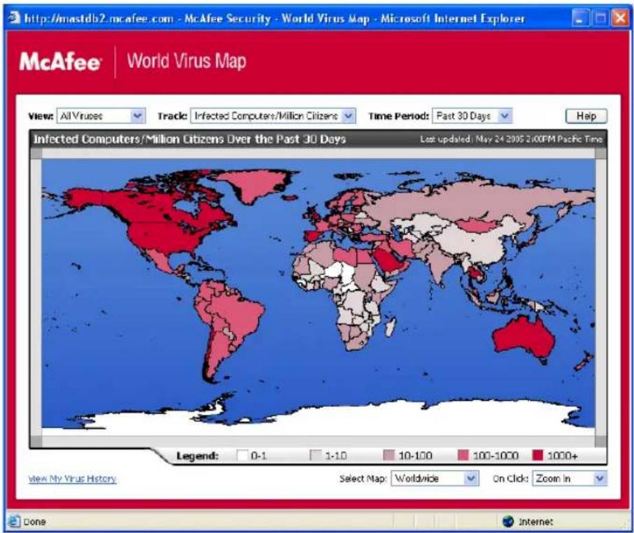 http://mastdb2.mcafee.com - McAfee Security - World Virus Map - Microsoft Internet Explorer McAfee | World Virus Map View: All Viruses Track: Infected Computers/Million Citizens Time Period: Past 30 Days Help Infected Computers/Million Citizens Over the Past 30 Days Lost updated: May 24 2005 2:00PM…