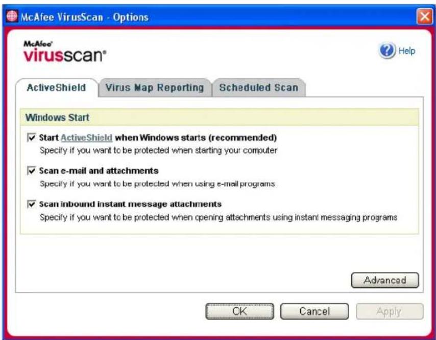 McAfee VirusScan - Options McAfee® virusscan® ActiveShield Virus Map Reporting Scheduled Scan Windows Start ✓ Start ActiveShield when Windows starts (recommended) Specify if you want to be protected when starting your computer ✓ Scan e-mail and attachments Specify if you want to be protected when us…