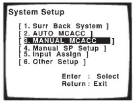 PIONEER VSX-1014 - Select 'MANUAL MCACC' from the System Setup menu. - 1