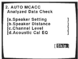 PIONEER VSX-1014 - The Auto MCACC Setup has finished! Select 'Skip' to go back to the System Setup menu. - 1