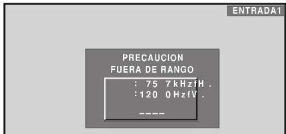 PRECAUCION FUERA DE RANGO : 75 7 kHzH . :120 0 HzfV . ----
