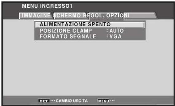 MENU INGRESSO1 IMMAGINE SCHERMO REGOL. OPZIONI ALIMENTAZIONE SPENTO POSIZIONE CLAMP : AUTO FORMATO SEGNALE : VGA SET ... CAMBIO USCITA MENU ...