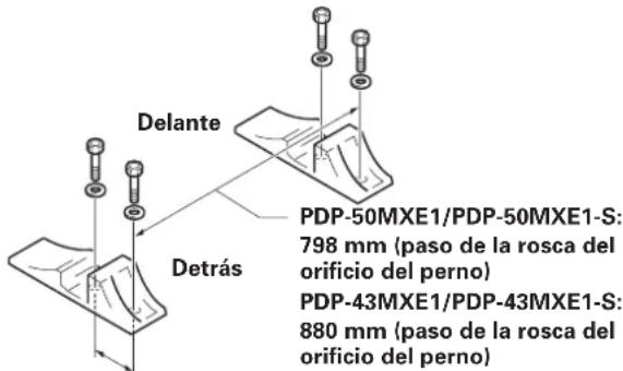 Delante Detrás PDP-50MXE1/PDP-50MXE1-S: 798 mm (paso de la rosca del orificio del perno) PDP-43MXE1/PDP-43MXE1-S: 880 mm (paso de la rosca del orificio del perno)